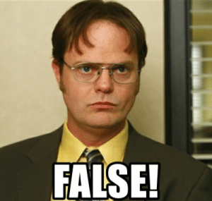 Dwight from the Office saying false meme