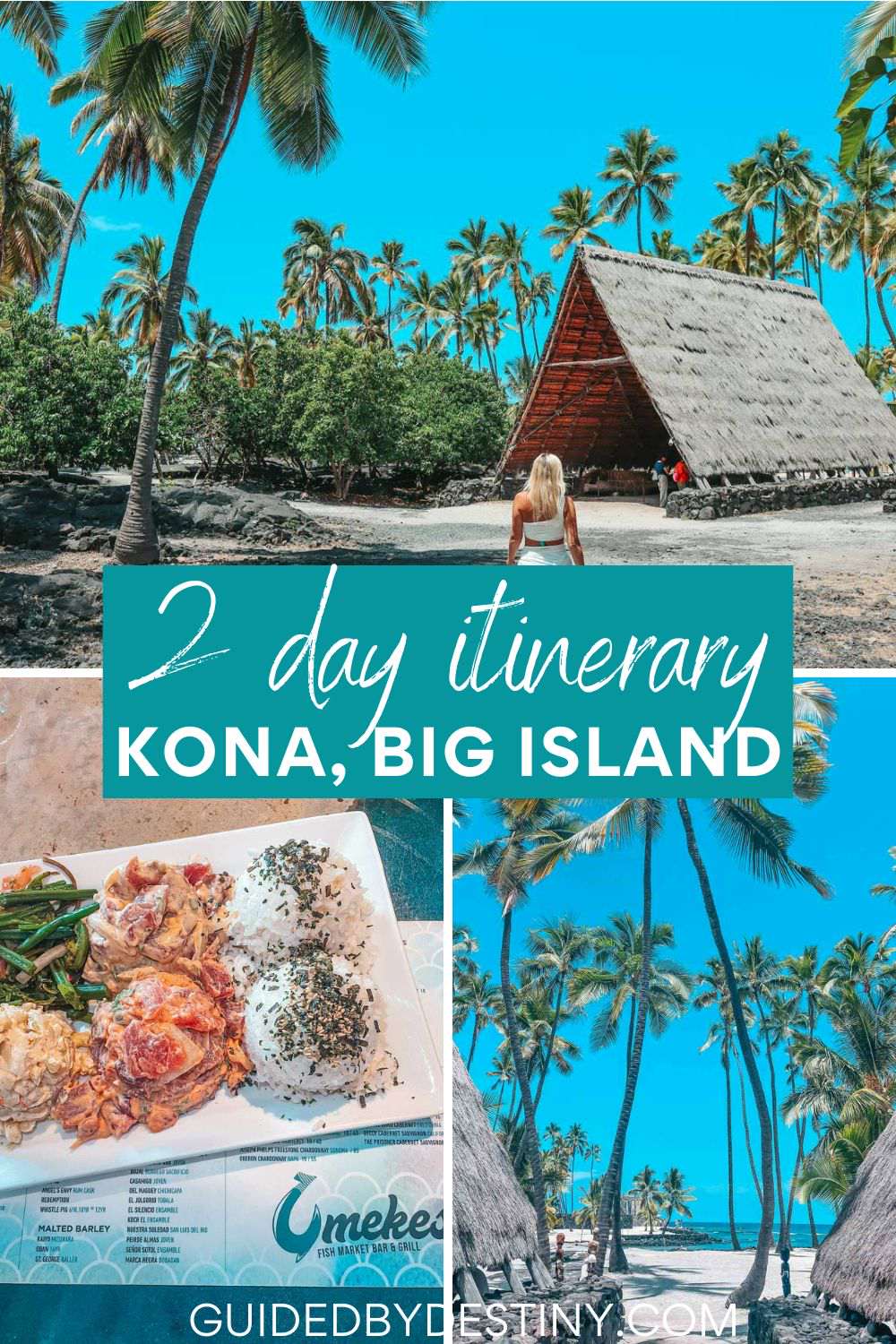 Kona Big Island 2 day itinerary