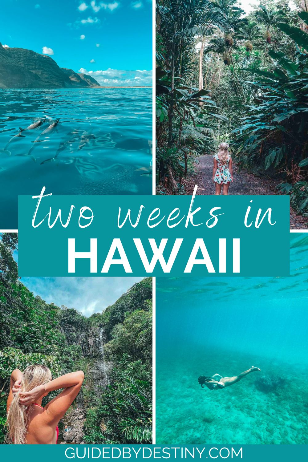 two weeks in Hawaii island hopping