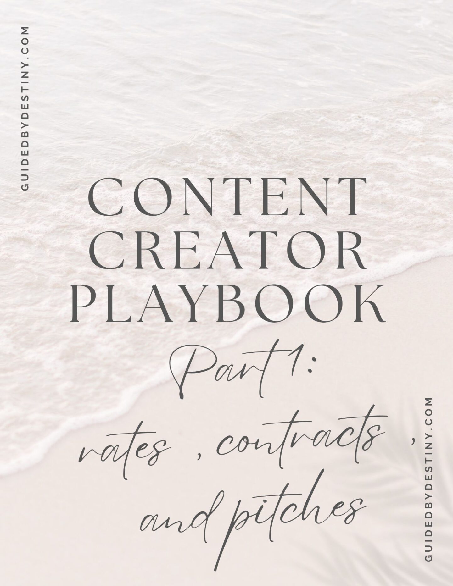 content-creator-playbook-part-1-guided-by-destiny