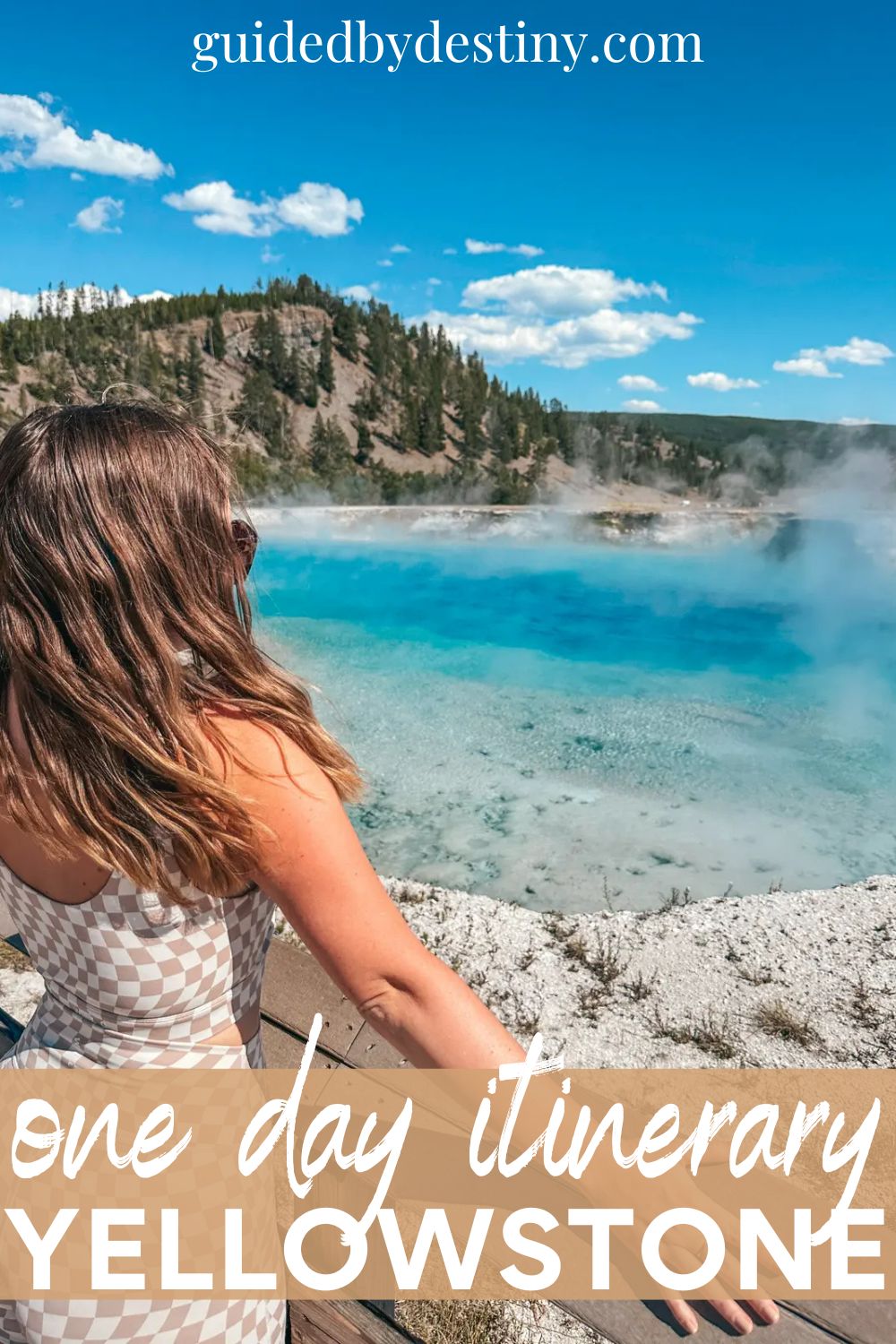 One Day Itinerary Yellowstone National Park